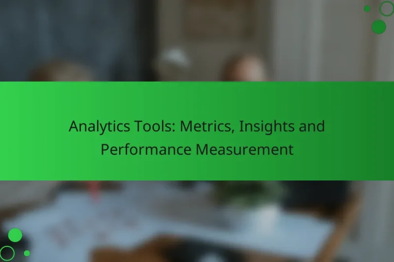 Инструменты аналитики: Метрики, аналитика и измерение эффективности
