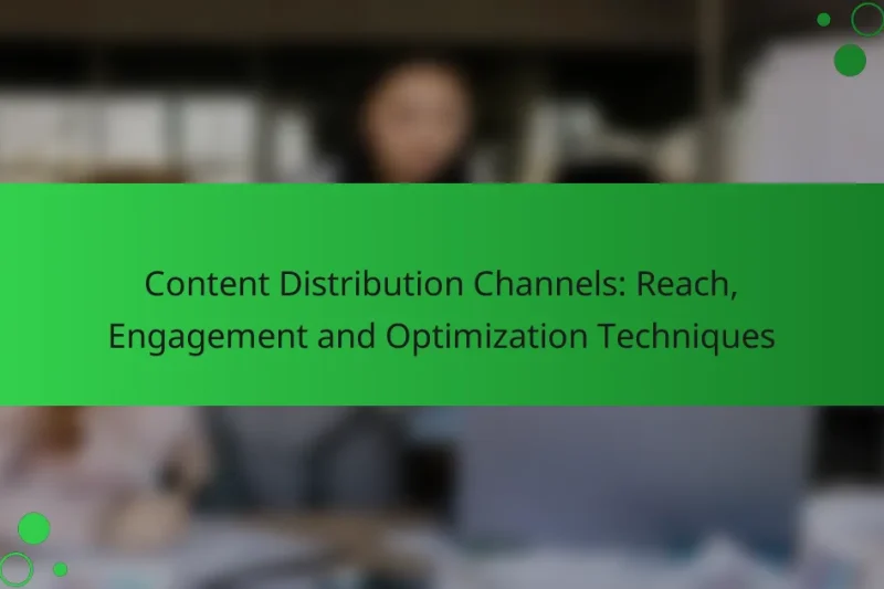 Каналы Распространения Контента: Охват, Вовлеченность и Методики Оптимизации