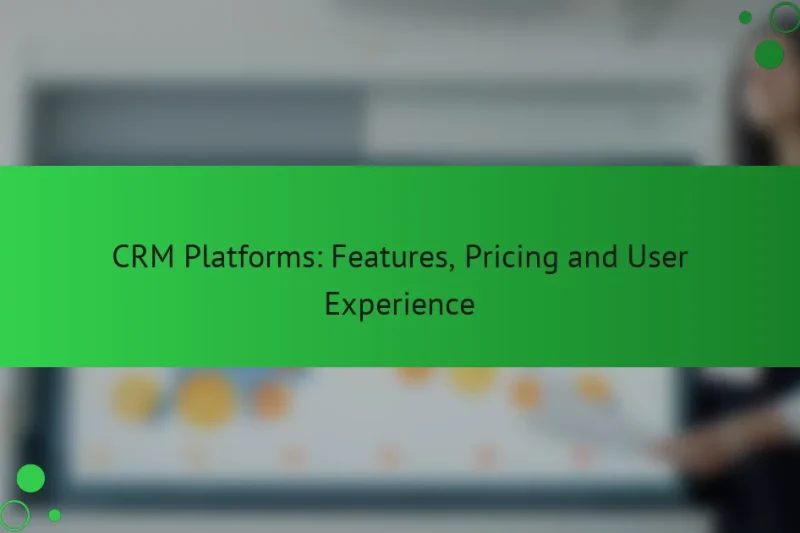 CRM платформы: функции, цены и опыт пользователей