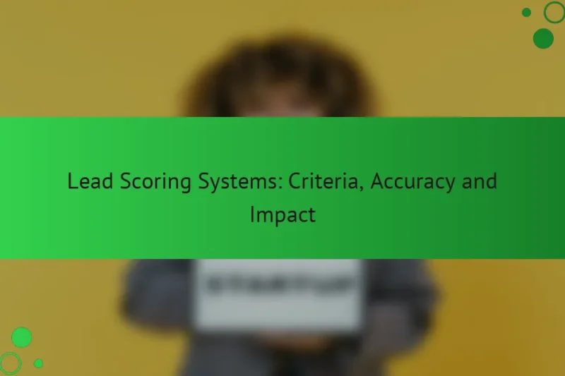 Системы Lead Scoring: критерии, точность и влияние